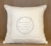 Load image into Gallery viewer, Peaceful Mind, Grateful Heart Pillow Cover